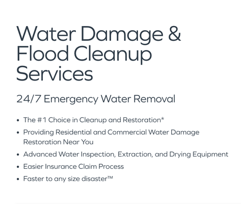 Water, Fire, Mold, & More - Here to Help 24/7
Cleaning. Restoration. Construction.
Faster to any size disaster™
Water, Fire, Mold, Storm/Disaster, Construction, Commercial, and More Water, Fire, Mold, & More - Here to Help 24/7
Cleaning. Restoration. Construction.
Faster to any size disaster™
Water, Fire, Mold, Storm/Disaster, Construction, Commercial, and More