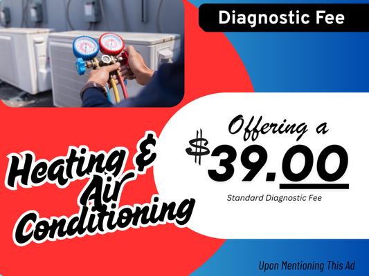 $39 Diagnostic Fee - For a limit time, we're offering a $39 Special on your Equipment diagnostic. $39 Diagnostic Fee - For a limit time, we're offering a $39 Special on your Equipment diagnostic.