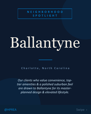 Ballantyne Neighborhood Guide - Thinking about moving to Ballantyne, Charlotte, NC? Our comprehensive Ballantyne area guide is designed to help buyers, sellers, and anyone relocating to the Charlotte region explore one of the city's most desirable places to live. Whether you're searching for luxury homes, family-friendly neighborhoods, townhomes, new construction, or golf course communities, our guide provides valuable insight into the Ballantyne real estate market and the lifestyle that continues to attract buyers from across the country.
Explore everything Ballantyne has to offer, including top-rated schools, beautiful parks, miles of walking trails, premier shopping, local restaurants, entertainment, healthcare, golf, and convenient access to Uptown Charlotte, SouthPark, and major employers. From established neighborhoods with mature landscaping to newer luxury communities, Ballantyne offers a wide variety of housing options for every stage of life.
High Performance Real Estate Advisors has helped thousands of buyers and sellers throughout the Charlotte area make confident real estate decisions through local expertise, market knowledge, and personalized guidance. Our neighborhood guides go beyond homes for sale by providing the information buyers actually want to know before making a move. If you're considering Ballantyne homes for sale, relocating to Charlotte, or comparing neighborhoods throughout the area, we're here to help you find the community that's the perfect fit for your lifestyle. Ballantyne Neighborhood Guide - Thinking about moving to Ballantyne, Charlotte, NC? Our comprehensive Ballantyne area guide is designed to help buyers, sellers, and anyone relocating to the Charlotte region explore one of the city's most desirable places to live. Whether you're searching for luxury homes, family-friendly neighborhoods, townhomes, new construction, or golf course communities, our guide provides valuable insight into the Ballantyne real estate market and the lifestyle that continues to attract buyers from across the country.
Explore everything Ballantyne has to offer, including top-rated schools, beautiful parks, miles of walking trails, premier shopping, local restaurants, entertainment, healthcare, golf, and convenient access to Uptown Charlotte, SouthPark, and major employers. From established neighborhoods with mature landscaping to newer luxury communities, Ballantyne offers a wide variety of housing options for every stage of life.
High Performance Real Estate Advisors has helped thousands of buyers and sellers throughout the Charlotte area make confident real estate decisions through local expertise, market knowledge, and personalized guidance. Our neighborhood guides go beyond homes for sale by providing the information buyers actually want to know before making a move. If you're considering Ballantyne homes for sale, relocating to Charlotte, or comparing neighborhoods throughout the area, we're here to help you find the community that's the perfect fit for your lifestyle.