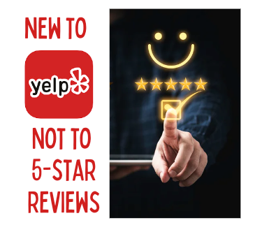 New to Yelp Not 5 Star reviews - We are new to Yelp, but not new to exceptional customer satisfaction.
