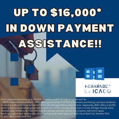 Up to $16,000 in Down Payment Assistance! - In an effort to help more people get their own property,
we can help you get access to a grant that can go up to
$16,000 in DOWN PAYMENT ASSISTANCE.
LIMITED TIME ONLY!
Contact us at 773-250-7590
For more information, or to book an appointment, visit:
www.hernandezchicago.info
Stay tuned for our next videos!
WELCOME TO THE HERNANDEZ CHICAGO FAMILY Up to $16,000 in Down Payment Assistance! - In an effort to help more people get their own property,
we can help you get access to a grant that can go up to
$16,000 in DOWN PAYMENT ASSISTANCE.
LIMITED TIME ONLY!
Contact us at 773-250-7590
For more information, or to book an appointment, visit:
www.hernandezchicago.info
Stay tuned for our next videos!
WELCOME TO THE HERNANDEZ CHICAGO FAMILY