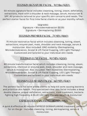TeezSkin Full Service Menu - This highlights my full range of esthetic and beauty services designed to enhance your natural glow while prioritizing skin health and comfort. Services include customized facials, brow shaping/laminations/tinting, lash lifts, waxing, and professional makeup application.
Each treatment is tailored to your individual needs using high-quality, skin-loving products in a relaxing, results-driven environment. Whether you’re looking for corrective skincare, maintenance, or a confidence-boosting beauty service, TeezSkin is here to take care of you.
Browse the photo menu for detailed service options and pricing.
📞 Call or text TeezSkin at 631-672-8489
📅 or book now on my website: teezskin.glossgenius.com
Questions about a service? Send me a message! TeezSkin Full Service Menu - This highlights my full range of esthetic and beauty services designed to enhance your natural glow while prioritizing skin health and comfort. Services include customized facials, brow shaping/laminations/tinting, lash lifts, waxing, and professional makeup application.
Each treatment is tailored to your individual needs using high-quality, skin-loving products in a relaxing, results-driven environment. Whether you’re looking for corrective skincare, maintenance, or a confidence-boosting beauty service, TeezSkin is here to take care of you.
Browse the photo menu for detailed service options and pricing.
📞 Call or text TeezSkin at 631-672-8489
📅 or book now on my website: teezskin.glossgenius.com
Questions about a service? Send me a message!