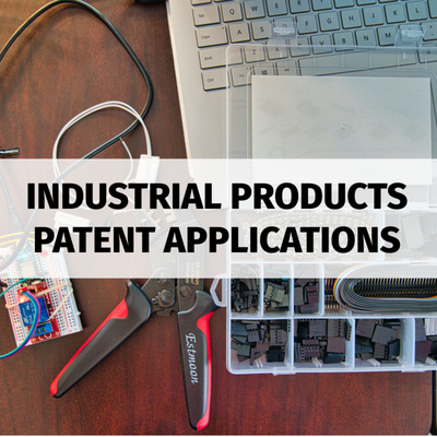 Industrial Products Patent Applications - Industrial Products Patent Applications Industrial Products Patent Applications - Industrial Products Patent Applications