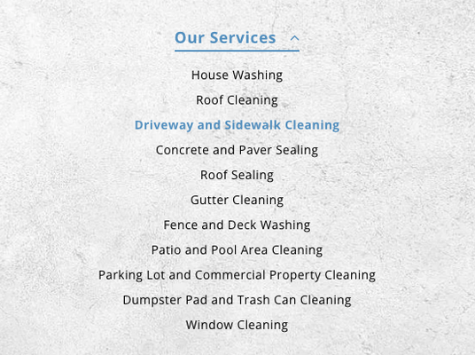 Services Offered - Professional pressure washing dedicated to providing top-quality exterior cleaning solutions
for residential and commercial properties