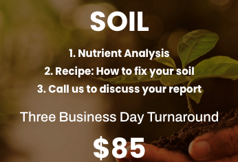 $85 Soil Testing - $85/43Day Turnaround Time
- Soil Nutrient Analysis
- Recipe: How to fix your soil
- Call us to discuss your report