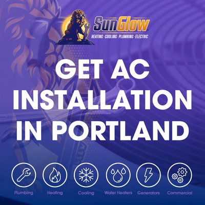 AC Installation in Portland - Get professional AC Installation Services in Portland, OR and beyond. Sun Glow Home Services has been providing expert level AC installation services for over 50 years. Check out our clean AC installation work from many satisfied customers. Call our team today or request a free estimate online. AC Installation in Portland - Get professional AC Installation Services in Portland, OR and beyond. Sun Glow Home Services has been providing expert level AC installation services for over 50 years. Check out our clean AC installation work from many satisfied customers. Call our team today or request a free estimate online.