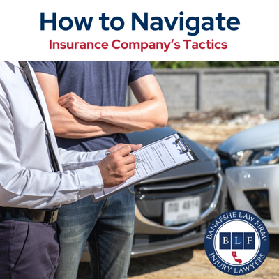 Insurance Company's Tactics - Being in an accident can be traumatic and overwhelming. As you focus on recovery, dealing with insurance companies just adds unnecessary stress. At Banafshe Law Firm, we believe it's important for accident victims to be aware of insurance companies' tactics and how to protect their rights. Understanding them can significantly impact the outcome of your claim.
Read our recent blog to learn more. Insurance Company's Tactics - Being in an accident can be traumatic and overwhelming. As you focus on recovery, dealing with insurance companies just adds unnecessary stress. At Banafshe Law Firm, we believe it's important for accident victims to be aware of insurance companies' tactics and how to protect their rights. Understanding them can significantly impact the outcome of your claim.
Read our recent blog to learn more.
