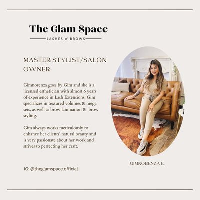 Meet The Glam Space Team! - Salon Owner/Master Lash Artist ✨ Your artist; Gimnorenza is a licensed esthetician with 5 years of experience in lash extensions. She also enjoys enhancing natural brows using her technique with the full brow package she offers. Gim always works meticulously to enhance her clients’ natural beauty and is very passionate about her work and strives to perfecting her craft. She specializes in striplash and mega volume lash extensions.
Meet the whole team! Meet The Glam Space Team! - Salon Owner/Master Lash Artist ✨ Your artist; Gimnorenza is a licensed esthetician with 5 years of experience in lash extensions. She also enjoys enhancing natural brows using her technique with the full brow package she offers. Gim always works meticulously to enhance her clients’ natural beauty and is very passionate about her work and strives to perfecting her craft. She specializes in striplash and mega volume lash extensions.
Meet the whole team!