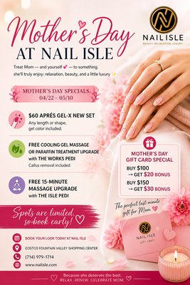 May Promotion - 💖 Mother’s Day Specials are here! 💖
$60 Gel-X • FREE upgrades • Gift card bonuses 🎁
The perfect treat for Mom 🌸
📍 Nail Isle – Fountain Valley May Promotion - 💖 Mother’s Day Specials are here! 💖
$60 Gel-X • FREE upgrades • Gift card bonuses 🎁
The perfect treat for Mom 🌸
📍 Nail Isle – Fountain Valley