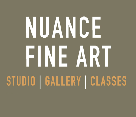 Nuance Fine Art Is Open! Come Visit Us! - Come Visit Us! Nuance Fine Art Is Open! Come Visit Us! - Come Visit Us!