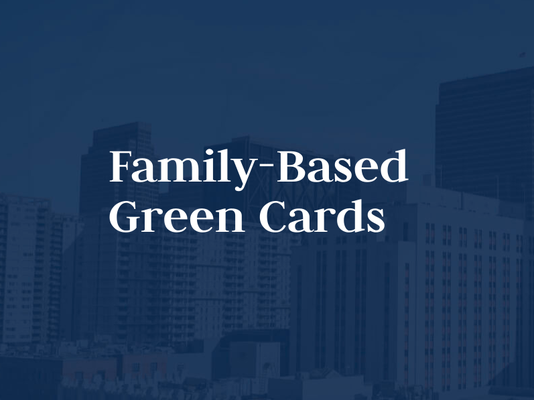 Family Based Green Cards - Family Based Green Cards