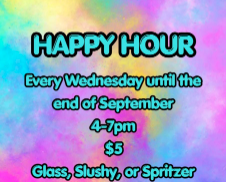 Happy Hour: Sip, Savor, and Save Every Wednesday & Thursday - Make midweek the best part of your week with Happy Hour at Pour Decisions Winery! Join us every Wednesday and Thursday from 4–7pm (through the end of September) for unbeatable specials—just $5 for your choice of a glass of our vibrant wines, a frosty wine slushy, or a sparkling spritzer.

Our tasting room and patio offer the perfect spot to gather with friends, relax after work, or treat yourself to something fun and flavorful. At Pour Decisions, Happy Hour is more than just a deal—it’s a celebration of good company, refreshing wine, and local community.

Cheers to Happy Hour—your new favorite midweek tradition!