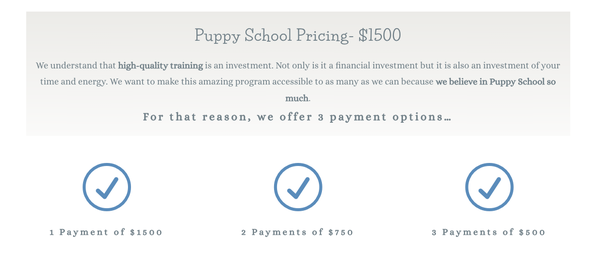 Puppy School Program - Puppy School
Puppies are SO adorable and they bring so much joy but they are also A LOT of work.
In order to curb the unwanted behaviors AND tackle the foundational lessons essential to raising a happy and well-adjusted dog, Puppy School was created!
Puppy School is not your average basic obedience course. Puppy School is a comprehensive training program, created specifically for puppies. The first learning steps are so crucial to the proper development of dogs.
Our Puppy School Program is the best of both worlds… it allows your puppy to go to “school” and learn with us during the day and stay in their own bed, home with you at night. This option can decrease stress levels and allow for more bonding time. Puppy School Program - Puppy School
Puppies are SO adorable and they bring so much joy but they are also A LOT of work.
In order to curb the unwanted behaviors AND tackle the foundational lessons essential to raising a happy and well-adjusted dog, Puppy School was created!
Puppy School is not your average basic obedience course. Puppy School is a comprehensive training program, created specifically for puppies. The first learning steps are so crucial to the proper development of dogs.
Our Puppy School Program is the best of both worlds… it allows your puppy to go to “school” and learn with us during the day and stay in their own bed, home with you at night. This option can decrease stress levels and allow for more bonding time.