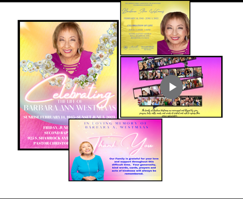 Memorial Memorabilia - Memorial Memorabilia is what your loved one is forever remembered by and you only get one shot at it.  This displays Service Announcement (4x6), Obituary (11x17), Video Montage (10 minutes) and Thank You Cards (4x6). Everything is custom done.