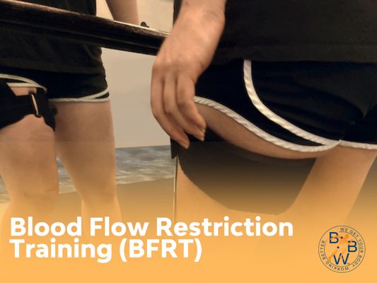 Blood Flow Restriction Training (BFRT) - Describes a regimen of targeted movements in specific body parts to increase strength and endurance while limiting blood flow.