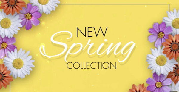 Spring Collection - Skip the line and call today to rsvp your spot. Spring Collection - Skip the line and call today to rsvp your spot.