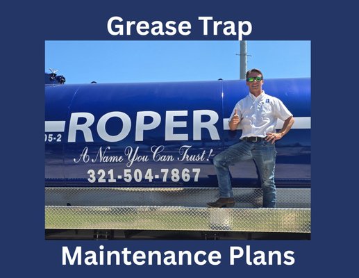 Grease Trap Maintenance Plans - Protect your business from unexpected shutdowns and costly repairs. Roper Plumbing provides a worry-free grease tank maintenance program designed for restaurants, cafés, and commercial facilities.
We offer:
• Routine pump-outs & cleanings
• System inspections
• Maintenance schedules that fit YOUR operation
Avoid shutdowns and stay compliant with routine grease trap cleanings for just $335 per 1,000 gallons every 3 months (pre-scheduled service).
Trusted by kitchens across Brevard.
Call Roper Plumbing today!
321-504-7867 Grease Trap Maintenance Plans - Protect your business from unexpected shutdowns and costly repairs. Roper Plumbing provides a worry-free grease tank maintenance program designed for restaurants, cafés, and commercial facilities.
We offer:
• Routine pump-outs & cleanings
• System inspections
• Maintenance schedules that fit YOUR operation
Avoid shutdowns and stay compliant with routine grease trap cleanings for just $335 per 1,000 gallons every 3 months (pre-scheduled service).
Trusted by kitchens across Brevard.
Call Roper Plumbing today!
321-504-7867