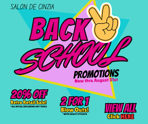 Back to School Specials - Salon de Cinzia's going Back to School! Use code SDCBTSYelp when booking online OR over the phone. Promos available thru August 31st:
- Retro Retail Sale 20% OFF ALL products and hot tools
- Buy One $25 Blowout, Get One FREE – with Carly or Caitlin
- 2 for 1 Hair Tinsel!
- $50 Women's Haircuts with Select Stylists! Get a fresh look at a special back-to-school rate.
Check out all the details of our specials here: https://myemail.constantcontact.com/Can-t-Miss-Back-to-School-Promotions-.html?soid=1137732663541&aid=3asgwE6vXgw.
Book your appointment now and strut back to school in style! Give us a call anytime at (617)964-5944. Online booking via our website: https://www.phorest.com/salon/salondecinzia Back to School Specials - Salon de Cinzia's going Back to School! Use code SDCBTSYelp when booking online OR over the phone. Promos available thru August 31st:
- Retro Retail Sale 20% OFF ALL products and hot tools
- Buy One $25 Blowout, Get One FREE – with Carly or Caitlin
- 2 for 1 Hair Tinsel!
- $50 Women's Haircuts with Select Stylists! Get a fresh look at a special back-to-school rate.
Check out all the details of our specials here: https://myemail.constantcontact.com/Can-t-Miss-Back-to-School-Promotions-.html?soid=1137732663541&aid=3asgwE6vXgw.
Book your appointment now and strut back to school in style! Give us a call anytime at (617)964-5944. Online booking via our website: https://www.phorest.com/salon/salondecinzia