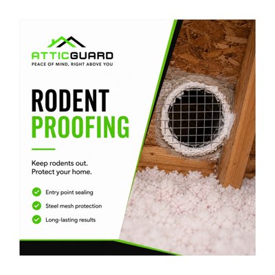 SoCal's Top Attic Services - Attic Guard offers comprehensive insulation services to keep your home a comfortable space while remaining energy-efficient. From expert installation and upgrades to thorough maintenance and repairs, our skilled team precisely manages every detail. We ensure your insulation is top-notch, addressing all your needs from start to finish. Trust Attic Guard to enhance your home’s efficiency and comfort with our all-inclusive insulation solutions.
ONE MONTH. ONE PRICE. NO RODENTS
For a limited time only, AtticGuard is offering professional rodent proofing for just $499
- Comprehensive rodent proofing around the house
- Full house walkthrough with steel wool application
- Replacement of damaged mesh screens and exterior vents
- Sealing of all identified rodent entry points SoCal's Top Attic Services - Attic Guard offers comprehensive insulation services to keep your home a comfortable space while remaining energy-efficient. From expert installation and upgrades to thorough maintenance and repairs, our skilled team precisely manages every detail. We ensure your insulation is top-notch, addressing all your needs from start to finish. Trust Attic Guard to enhance your home’s efficiency and comfort with our all-inclusive insulation solutions.
ONE MONTH. ONE PRICE. NO RODENTS
For a limited time only, AtticGuard is offering professional rodent proofing for just $499
- Comprehensive rodent proofing around the house
- Full house walkthrough with steel wool application
- Replacement of damaged mesh screens and exterior vents
- Sealing of all identified rodent entry points