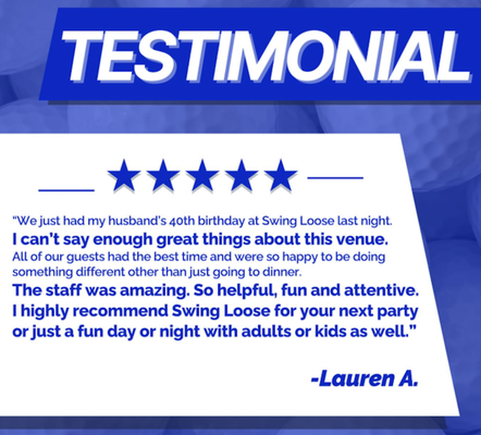 Testimonials - Check out our glowing customer testimonials to see why guests love their experiences at Swing Loose! Testimonials - Check out our glowing customer testimonials to see why guests love their experiences at Swing Loose!
