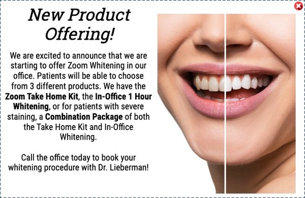 New Product Offering - Now offering Zoom Whitening in our office!