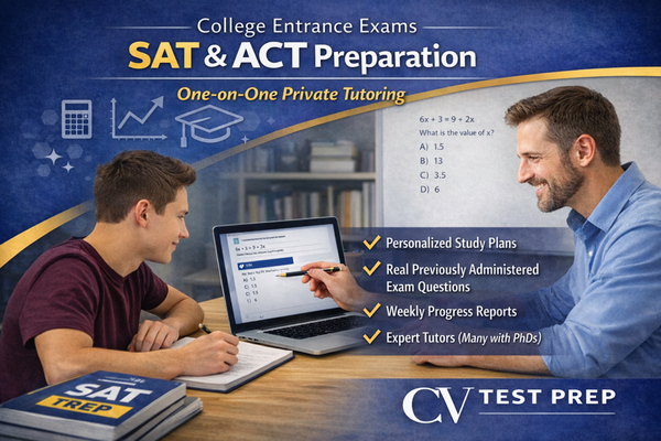 College Entrance Exams - SAT / ACT - Our SAT and ACT preparation is built entirely around one-on-one private tutoring, allowing us to create a personalized study plan tailored to each student’s testing strengths and weaknesses.

Students work directly with experienced instructors using real SAT and ACT questions from previously administered exams, so practice closely mirrors the actual test experience.

We continuously monitor student progress and adjust the study plan as needed, ensuring that time is focused on the areas that will produce the greatest score improvement. Parents also receive detailed weekly status reports summarizing session topics, progress, and next steps.

This structured, personalized approach helps students build confidence and maximize their scores.