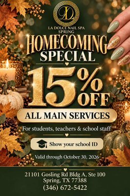 HomeComing Special 15% OFF All Main Services - 🍂✨ 𝐇𝐎𝐌𝐄𝐂𝐎𝐌𝐈𝐍𝐆 𝐒𝐏𝐄𝐂𝐈𝐀𝐋 𝐈𝐒 𝐇𝐄𝐑𝐄! ✨🍂
🎓 Calling all students, teachers & school staff!
Get ready for Homecoming season with a little extra pampering at La Dolce Nail Spa Spring. 💅💕
Enjoy 𝟏𝟓% 𝐎𝐅𝐅 𝐀𝐋𝐋 𝐌𝐀𝐈𝐍 𝐒𝐄𝐑𝐕𝐈𝐂𝐄𝐒 when you show your school ID!
✨ Fresh nails
✨ Relaxing manicure & pedicure
✨ Beautiful looks for your Homecoming celebration
📅 𝐕𝐀𝐋𝐈𝐃 𝐓𝐇𝐑𝐎𝐔𝐆𝐇 𝐎𝐂𝐓𝐎𝐁𝐄𝐑 𝟑𝟎, 𝟐𝟎𝟐𝟔
🎓 Don’t forget your school ID!
💅 Book your appointment today and get Homecoming-ready!
_____________________
💗𝐋𝐚 𝐃𝐨𝐥𝐜𝐞 𝐍𝐚𝐢𝐥 𝐒𝐩𝐚 𝐒𝐩𝐫𝐢𝐧𝐠💕
☎️(346) 672-5422
☎️(346) 672-5267
☎️(346) 672-5570
📍 21101 Gosling Rd, Bldg. A, Ste. 100, Spring, TX 77388
💌ladolcenailspaspring@gmail.com
Follow us on IG: @ladolcenailspaspring
Facebook: @LaDolceNailSpaSpring
Tiktok: @ladolcenailspaspring
🌐www.ladolcenailspaspring.com
⏰Mon - Sat: 9:00 AM - 7:00 PM
Sunday: 10:00 AM - 6:00 PM
#ladolcenailspaspring #ladolcenailspaspringtx #nailspa77388 #nailsalonSpring #nail #nailsofinstagram #nailsoftheday #nailsofthedayonfleek #lineart #Spring #longnails #manicure #pedicure #nailaddict #nailart #nailartist #naildesign #nailfashion #nailpro HomeComing Special 15% OFF All Main Services - 🍂✨ 𝐇𝐎𝐌𝐄𝐂𝐎𝐌𝐈𝐍𝐆 𝐒𝐏𝐄𝐂𝐈𝐀𝐋 𝐈𝐒 𝐇𝐄𝐑𝐄! ✨🍂
🎓 Calling all students, teachers & school staff!
Get ready for Homecoming season with a little extra pampering at La Dolce Nail Spa Spring. 💅💕
Enjoy 𝟏𝟓% 𝐎𝐅𝐅 𝐀𝐋𝐋 𝐌𝐀𝐈𝐍 𝐒𝐄𝐑𝐕𝐈𝐂𝐄𝐒 when you show your school ID!
✨ Fresh nails
✨ Relaxing manicure & pedicure
✨ Beautiful looks for your Homecoming celebration
📅 𝐕𝐀𝐋𝐈𝐃 𝐓𝐇𝐑𝐎𝐔𝐆𝐇 𝐎𝐂𝐓𝐎𝐁𝐄𝐑 𝟑𝟎, 𝟐𝟎𝟐𝟔
🎓 Don’t forget your school ID!
💅 Book your appointment today and get Homecoming-ready!
_____________________
💗𝐋𝐚 𝐃𝐨𝐥𝐜𝐞 𝐍𝐚𝐢𝐥 𝐒𝐩𝐚 𝐒𝐩𝐫𝐢𝐧𝐠💕
☎️(346) 672-5422
☎️(346) 672-5267
☎️(346) 672-5570
📍 21101 Gosling Rd, Bldg. A, Ste. 100, Spring, TX 77388
💌ladolcenailspaspring@gmail.com
Follow us on IG: @ladolcenailspaspring
Facebook: @LaDolceNailSpaSpring
Tiktok: @ladolcenailspaspring
🌐www.ladolcenailspaspring.com
⏰Mon - Sat: 9:00 AM - 7:00 PM
Sunday: 10:00 AM - 6:00 PM
#ladolcenailspaspring #ladolcenailspaspringtx #nailspa77388 #nailsalonSpring #nail #nailsofinstagram #nailsoftheday #nailsofthedayonfleek #lineart #Spring #longnails #manicure #pedicure #nailaddict #nailart #nailartist #naildesign #nailfashion #nailpro