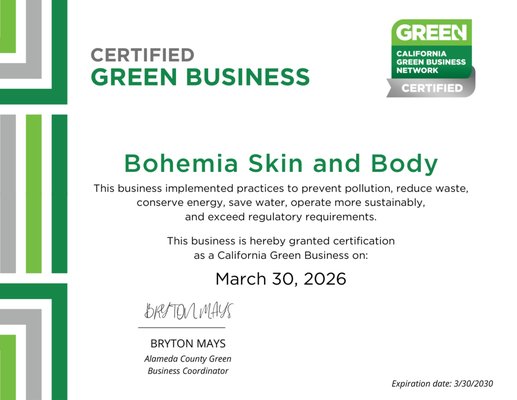 California Green Business Certified - At Bohemia Skin & Body, we believe that caring for people and caring for the planet go hand in hand. As a holistic skincare studio, we've always been intentional about the products we choose, the partners we support, and the environment we create for our clients. Becoming a Certified Green Business was a natural extension of our values, a way to ensure that the care we provide extends beyond the treatment room and into the way we operate every day. We wanted our business to reflect the same mindfulness, integrity, and respect for health that guide every treatment we offer.
Our commitment to sustainability is rooted in the belief that small, thoughtful choices make a meaningful difference. From reducing waste and conserving resources to making environmentally responsible purchasing decisions, we are continually looking for ways to lessen our environmental impact while maintaining the highest standards of care. We know that no business is perfect, but we believe in continually learning, improving, and doing our part. By becoming a Certified Green Business, we're proud to join a community of organizations committed to creating a healthier future, for our clients, our community, and the planet we all share. California Green Business Certified - At Bohemia Skin & Body, we believe that caring for people and caring for the planet go hand in hand. As a holistic skincare studio, we've always been intentional about the products we choose, the partners we support, and the environment we create for our clients. Becoming a Certified Green Business was a natural extension of our values, a way to ensure that the care we provide extends beyond the treatment room and into the way we operate every day. We wanted our business to reflect the same mindfulness, integrity, and respect for health that guide every treatment we offer.
Our commitment to sustainability is rooted in the belief that small, thoughtful choices make a meaningful difference. From reducing waste and conserving resources to making environmentally responsible purchasing decisions, we are continually looking for ways to lessen our environmental impact while maintaining the highest standards of care. We know that no business is perfect, but we believe in continually learning, improving, and doing our part. By becoming a Certified Green Business, we're proud to join a community of organizations committed to creating a healthier future, for our clients, our community, and the planet we all share.