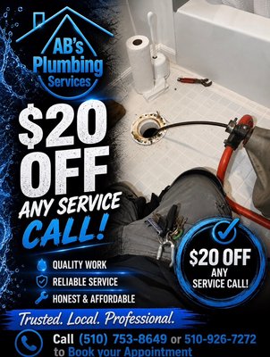 $20 off in all our new plumbing projects 24/7 - AB’s plumbing services offers a fast response with the best quality and warranty in all our plumbing services we are open 24/7 without extra charge . (510)-753-8649 Abraham