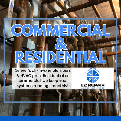Commercial & Residential Solutions – Quality Plumbing & HVAC for Every Property - Commercial & Residential Solutions – Quality Plumbing & HVAC for Every Property
EZ Repair is Denver’s one-stop resource when you need skilled, reliable service for both homes and businesses. From luxury condos and single-family homes to commercial kitchens, apartment complexes, retail spaces, and office buildings, our technicians bring years of experience to every project—big or small. General plumbing, water heater services, leak repairs, sewer lines, HVAC installation and maintenance, tankless conversions, and more—we do it all, always with a focus on quality and customer care.
Homeowners turn to us for everything from routine leaks and clogs to major upgrades and bathroom remodeling. We inspect, diagnose, and repair problems with honest recommendations and always with respect for your property and schedule. For commercial clients—restaurants, offices, warehouses, and landlords—we offer tailored maintenance programs, rapid response for urgent repairs, and solutions that fit your operational needs and city compliance.
Key services include:
Water heater and boiler repair/replacement
Plumbing repairs (faucets, pipes, toilets, sump pumps)
Water and sewer line repair & replacement
Leak detection and water damage restoration
Tankless water heater conversions
Commercial-grade snaking and jetting
HVAC maintenance, repairs, and installations
Kitchen and bathroom renovations
Business clients love our flexible payment options, bundled service plans, and ASL proficient team members. We’re also transparent about rates and timings and back every job with a satisfaction guarantee. Modernizing your home systems? Expanding your business? EZ Repair is your partner for safe, energy-efficient, code-abiding work in Denver and beyond.
EZ REPAIR is your go-to commercial plumbing company! We are fast, efficient and fairly priced! When you need an expert, we fix any commercial hot water heaters, pumps, boilers, chiller systems, rooftop ac units, furnaces, replumbing, leaks, clogs and so much more! Already trusted and used by major US brands like: Dicks Sporting, Victoria's Secret, Hertz Car Rental, Anthropology, Park Meadows, Flatiron, Fabletics, Buffalo Wild Wings, Express, Wingstop, Valero, Family Dollar, Dollar Tree, VisionWorks, Tesla, Golf Galaxy, Krispy Kreme, Cinemark, SomDee Thai Restaurant. Commercial & Residential Solutions – Quality Plumbing & HVAC for Every Property - Commercial & Residential Solutions – Quality Plumbing & HVAC for Every Property
EZ Repair is Denver’s one-stop resource when you need skilled, reliable service for both homes and businesses. From luxury condos and single-family homes to commercial kitchens, apartment complexes, retail spaces, and office buildings, our technicians bring years of experience to every project—big or small. General plumbing, water heater services, leak repairs, sewer lines, HVAC installation and maintenance, tankless conversions, and more—we do it all, always with a focus on quality and customer care.
Homeowners turn to us for everything from routine leaks and clogs to major upgrades and bathroom remodeling. We inspect, diagnose, and repair problems with honest recommendations and always with respect for your property and schedule. For commercial clients—restaurants, offices, warehouses, and landlords—we offer tailored maintenance programs, rapid response for urgent repairs, and solutions that fit your operational needs and city compliance.
Key services include:
Water heater and boiler repair/replacement
Plumbing repairs (faucets, pipes, toilets, sump pumps)
Water and sewer line repair & replacement
Leak detection and water damage restoration
Tankless water heater conversions
Commercial-grade snaking and jetting
HVAC maintenance, repairs, and installations
Kitchen and bathroom renovations
Business clients love our flexible payment options, bundled service plans, and ASL proficient team members. We’re also transparent about rates and timings and back every job with a satisfaction guarantee. Modernizing your home systems? Expanding your business? EZ Repair is your partner for safe, energy-efficient, code-abiding work in Denver and beyond.
EZ REPAIR is your go-to commercial plumbing company! We are fast, efficient and fairly priced! When you need an expert, we fix any commercial hot water heaters, pumps, boilers, chiller systems, rooftop ac units, furnaces, replumbing, leaks, clogs and so much more! Already trusted and used by major US brands like: Dicks Sporting, Victoria's Secret, Hertz Car Rental, Anthropology, Park Meadows, Flatiron, Fabletics, Buffalo Wild Wings, Express, Wingstop, Valero, Family Dollar, Dollar Tree, VisionWorks, Tesla, Golf Galaxy, Krispy Kreme, Cinemark, SomDee Thai Restaurant.
