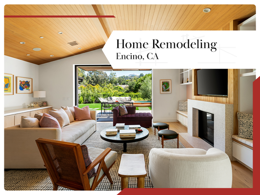 Home Remodeling | Encino, CA - Home Remodeling | Encino, CA