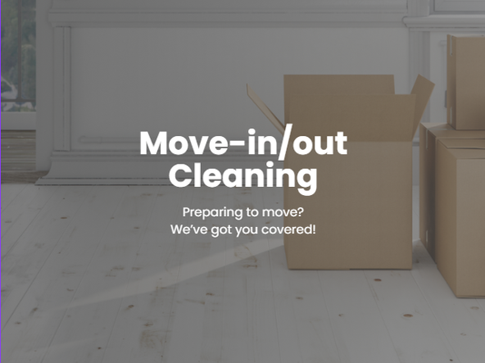 Move-In / Move-Out Cleaning - Moving made easier with a full-service clean, before or after you go.