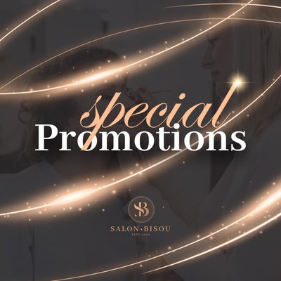 Special Promotions - 🌟 Introducing Bisou's Exclusive Hairstyling Promotion! 🌟
Get ready to upgrade your look and save big with Bisou's latest offer: 25% off on all hairstyling services! Whether you're looking for a fresh new haircut, a vibrant color change, or a glamorous updo, now's the time to treat yourself to the ultimate hair makeover.
Don't miss out on this fantastic opportunity to transform your locks and boost your confidence. Book your appointment today. Special Promotions - 🌟 Introducing Bisou's Exclusive Hairstyling Promotion! 🌟
Get ready to upgrade your look and save big with Bisou's latest offer: 25% off on all hairstyling services! Whether you're looking for a fresh new haircut, a vibrant color change, or a glamorous updo, now's the time to treat yourself to the ultimate hair makeover.
Don't miss out on this fantastic opportunity to transform your locks and boost your confidence. Book your appointment today.