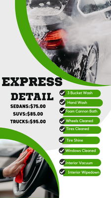 Express Detail Package - Entry level package . Quick inside and out detail ! Express Detail Package - Entry level package . Quick inside and out detail !