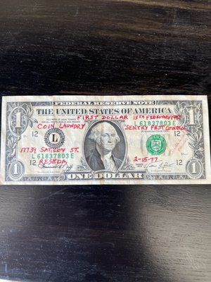 Sentry's First dollar 2-15-1977 - This is our first dollar ever made from a coin laundry in Reseda California. We're still going strong 46+ years later. Sentry's First dollar 2-15-1977 - This is our first dollar ever made from a coin laundry in Reseda California. We're still going strong 46+ years later.