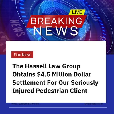 $4.5 Million Dollar Pedestrian Accident Settlement