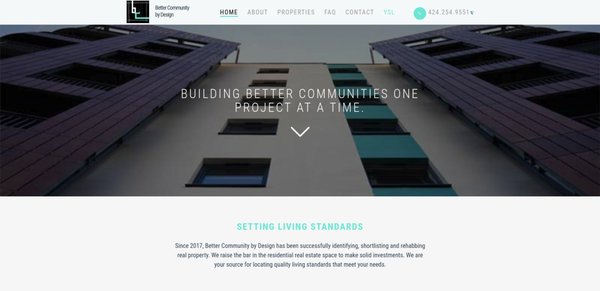 Real Estate Developer and Architecture Firm - Better Community by Design is a real estate developer based out of Hawthorne, CA. They renovate local commercial and residential properties. As such, their website required showcasing the properties for review by potential clients and business partners.
Our goals were fairly simple. The website should be nimble, stylish and dynamic, allowing for additional properties to be added and managed by the web admin, and also for maximum web performance.
We accomplished both by building a lightweight WordPress theme. So lightweight, in fact, that the theme scores a 98 on Google’s PageSpeed Insights on desktop. Real Estate Developer and Architecture Firm - Better Community by Design is a real estate developer based out of Hawthorne, CA. They renovate local commercial and residential properties. As such, their website required showcasing the properties for review by potential clients and business partners.
Our goals were fairly simple. The website should be nimble, stylish and dynamic, allowing for additional properties to be added and managed by the web admin, and also for maximum web performance.
We accomplished both by building a lightweight WordPress theme. So lightweight, in fact, that the theme scores a 98 on Google’s PageSpeed Insights on desktop.