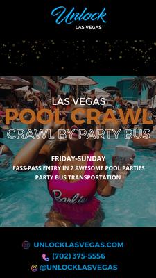 Pool Party Crawl by Party Bus - Looking for the ultimate day out on the Las Vegas Strip?
Look no further! We take you to 2 epic pool parties in 1 awesome day. Fast-Pass hosted entry and cover charges are included! Oh yeah- did I mention the 45 minute long tour of the Las Vegas Strip with free mixed drinks in our decked-out party bus?
Meet party-goers from all over the world on our epic nightclub tour! Check-in starts at 11:15 am (12:15 PM on Sundays) and the last pool party closes at 5 pm. We get you in the last venue at 2 pm, stay there as long as you want.
We will text message you the day before the tour before 3 PM with all of the tour details including your hosts' name/number, check-in location, and schedule.
Have a large group and want your own private party bus? Give us a call at 702-375-5556 Pool Party Crawl by Party Bus - Looking for the ultimate day out on the Las Vegas Strip?
Look no further! We take you to 2 epic pool parties in 1 awesome day. Fast-Pass hosted entry and cover charges are included! Oh yeah- did I mention the 45 minute long tour of the Las Vegas Strip with free mixed drinks in our decked-out party bus?
Meet party-goers from all over the world on our epic nightclub tour! Check-in starts at 11:15 am (12:15 PM on Sundays) and the last pool party closes at 5 pm. We get you in the last venue at 2 pm, stay there as long as you want.
We will text message you the day before the tour before 3 PM with all of the tour details including your hosts' name/number, check-in location, and schedule.
Have a large group and want your own private party bus? Give us a call at 702-375-5556
