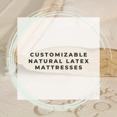Customizable Natural Latex Mattresses - Customizable Natural Latex Mattresses in Greater Phoenix