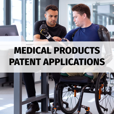 Medical Product Patent Applications - Medical Products Patent Applications Medical Product Patent Applications - Medical Products Patent Applications