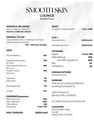 Smooth Skin Lounge Price List - Welcome to Smooth Skin Lounge Studio City, where beauty meets relaxation. Our carefully curated services are designed to enhance your natural glow and leave you feeling refreshed.

Discover a world of beauty and relaxation at Smooth Skin Lounge Studio City. Choose a treatment that suits you and step into a realm of rejuvenation and beauty.