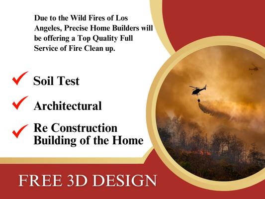 Helping LA Homeowners Rebuild After Wildfires - In response to the Los Angeles wildfires, Precise Home Builders is offering comprehensive fire damage recovery services. From debris cleanup and soil testing to architectural planning and full home reconstruction, we’re here to help you rebuild with confidence. Contact us today to start restoring your home.