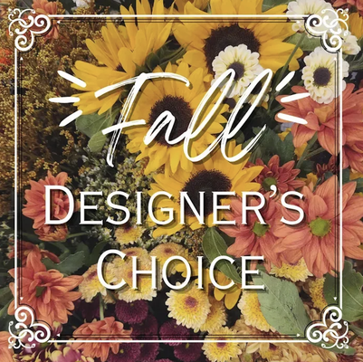 Fall Designers Choice - Our designers will use fresh fall blooms to create a lasting memory for your family or friend. Fall Designers Choice - Our designers will use fresh fall blooms to create a lasting memory for your family or friend.