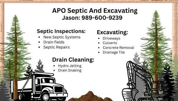 Septic And Excavating Services - APO Septic And Excavating: Portfolio Overview
APO Septic And Excavating delivers expert septic solutions and reliable excavating services for residential and commercial clients. With years of industry experience, our skilled team is dedicated to quality workmanship, safety, and client satisfaction on every project.
Our Services
Septic System Installation & Repair: Comprehensive septic tank installation, maintenance, troubleshooting, and repairs.
Excavation & Site Preparation: Precision excavation for driveways, landscaping, trenching, drainage solutions, and utility lines.
Emergency Services: 24/7 response for septic backup, leaks, or excavation emergencies.
Why Choose APO Septic And Excavating?
Licensed & insured professionals
Modern equipment for every job size
Timely project completion and clear communication
Competitive pricing and free estimates Septic And Excavating Services - APO Septic And Excavating: Portfolio Overview
APO Septic And Excavating delivers expert septic solutions and reliable excavating services for residential and commercial clients. With years of industry experience, our skilled team is dedicated to quality workmanship, safety, and client satisfaction on every project.
Our Services
Septic System Installation & Repair: Comprehensive septic tank installation, maintenance, troubleshooting, and repairs.
Excavation & Site Preparation: Precision excavation for driveways, landscaping, trenching, drainage solutions, and utility lines.
Emergency Services: 24/7 response for septic backup, leaks, or excavation emergencies.
Why Choose APO Septic And Excavating?
Licensed & insured professionals
Modern equipment for every job size
Timely project completion and clear communication
Competitive pricing and free estimates