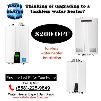 $200 OFF Tankless Water Installation and Replacement. - $200 OFF Tankless Water Heater Installation $200 OFF Tankless Water Installation and Replacement. - $200 OFF Tankless Water Heater Installation