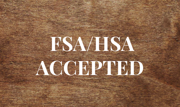FSA/HSA ACCEPTED - WE ACCEPT HEALTH BENEFITS SUCH AS HSA & FSA!! FSA/HSA ACCEPTED - WE ACCEPT HEALTH BENEFITS SUCH AS HSA & FSA!!
