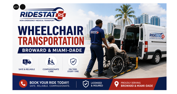 Wheelchair Transportation - At RideStat Non-Emergency Medical Transport, we provide professional wheelchair transportation services across Broward County and Miami-Dade County. Whether it’s a hospital visit in Fort Lauderdale, dialysis in Miami, or rehab in Pembroke Pines, we make sure you or your loved one arrives comfortably and safely.
We serve seniors, disabled individuals, post-surgery patients, and families who need reliable non-emergency wheelchair transport without the stress of ambulances or ride-share uncertainty.
Local. Licensed. Insured. Always dependable. Wheelchair Transportation - At RideStat Non-Emergency Medical Transport, we provide professional wheelchair transportation services across Broward County and Miami-Dade County. Whether it’s a hospital visit in Fort Lauderdale, dialysis in Miami, or rehab in Pembroke Pines, we make sure you or your loved one arrives comfortably and safely.
We serve seniors, disabled individuals, post-surgery patients, and families who need reliable non-emergency wheelchair transport without the stress of ambulances or ride-share uncertainty.
Local. Licensed. Insured. Always dependable.