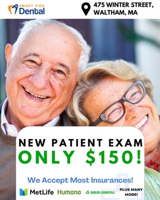 New Patients Welcome - Adults and Kids of all ages Welcome! Walk Ins Welcome! Most Insurances Accepted! No Insurance ? No problem! $150 New Patient Special includes Dental Exam, X rays, Cleaning, Polishing, and treatment plan! Ask about our Yearly In Office Insurance Plan for extra discounts and savings for all your dental needs for an additional $49!