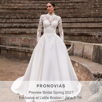 Pronovias 2027 Bridal Trunk Show at L'elite Boston - Unique Store in Store Experience, the only place in Boston to carry the newest from Pronovias Bridal.  This collection embodies the signature style and sophistication you would expect from Pronovias. Clean lines, expert tailoring and elegance encapsulates the essence of Pronovias. Perfectly paired bridal accessories complete your wedding day look.  Explore this exclusive opportunity but scheduling your appointment, 617.424.1010.  Save the hassle of travelling to NY and shop local!