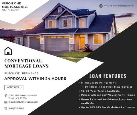 Conventional Loans - Please call or Request a Quote for More Information Conventional Loans - Please call or Request a Quote for More Information
